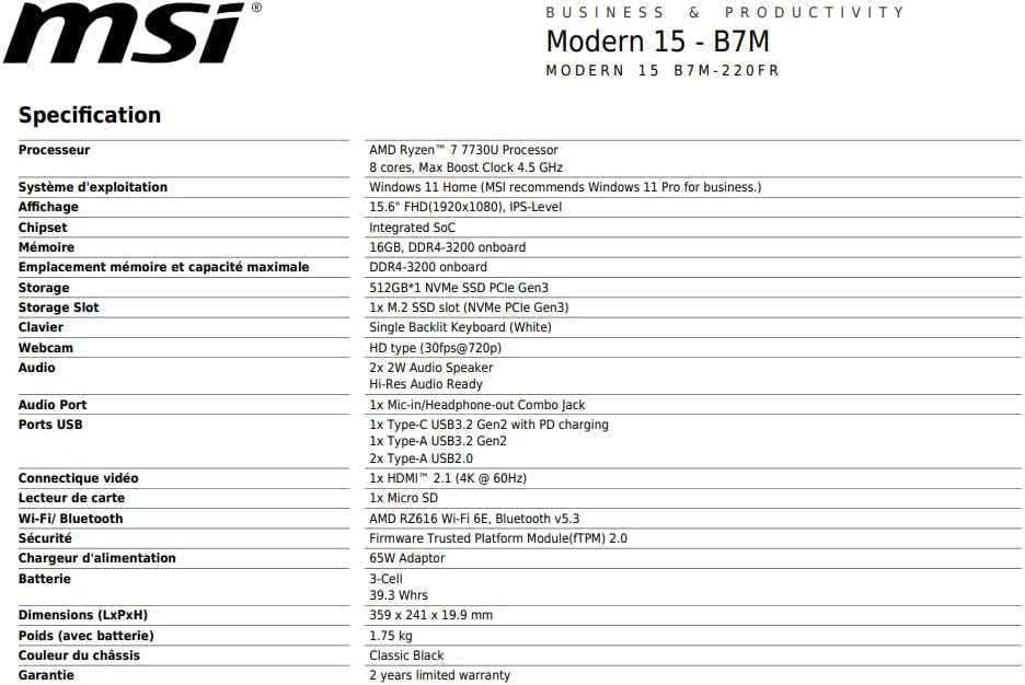 MSI Modern 15 B7M-220FR : AMD Ryzen 7 7730U - 16GB LPDDR4 - SSD 512GB - AMD Radeon? Graphics - 15  6" Full HD - Windows 11 Famille - Clavier Azerty retroéclairé